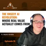 The Unsexy AI Revolution: Where Real Value Actually Comes From