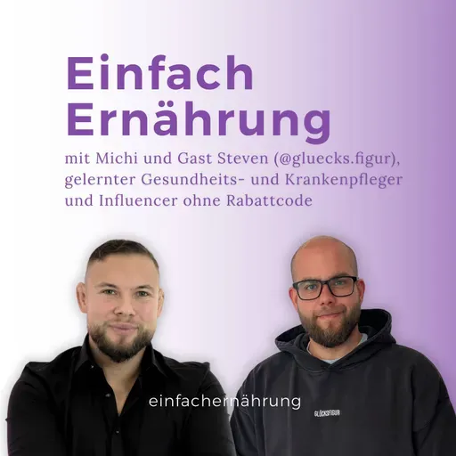 #106 | Mobbing, Bodybuilding & Heißhunger - Essverhalten verstehen mit Steven (@gluecks.figur)