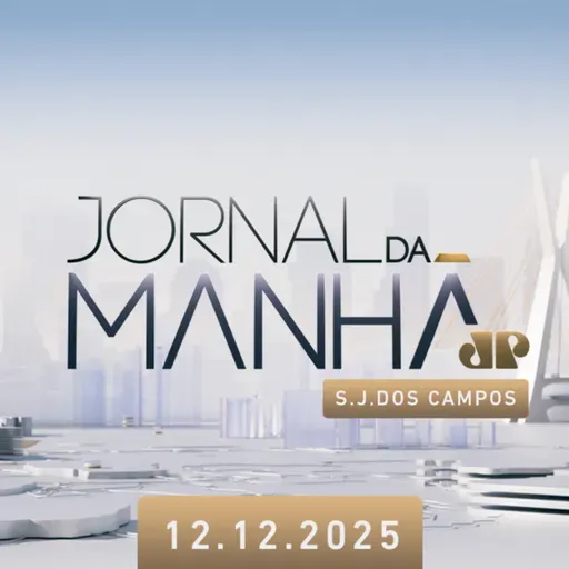 Jornal da Manhã SJCampos | 12 Dezembro 2025