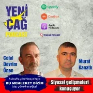 Celal Devrim Önen ve Murat Kanatlı siyasal gelişmeleri değerlendiriyor
