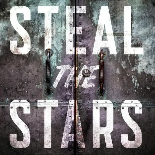 Steal the Stars 1: Warm Bodies
