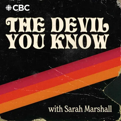 Introducing: The Devil You Know with Sarah Marshall