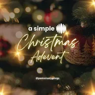 Why Advent Still Matters - Simple Christmas Advent