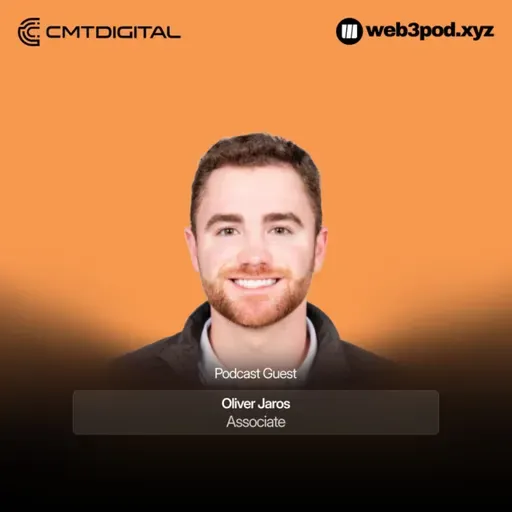 376: Inside CMT Digital: 10 Years of Crypto VC Insights with Oliver Jaros