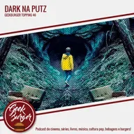 Topping #046 - Dark na Putz