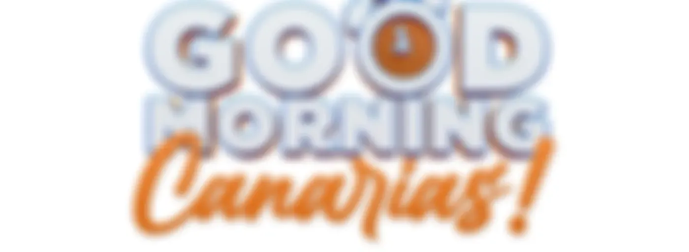 Good Morning Canarias