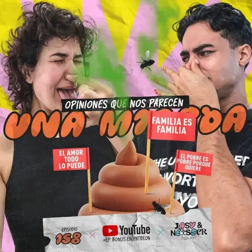 💩 OPINIONES QUE NOS PARECEN UNA M1ERD4 - JASY Y NEISSER EP 157