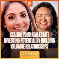 Scaling Your Real Estate Investing Potential by Building Valuable Relationships with Zasha Smith