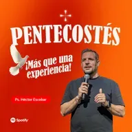PENTECOSTÉS | Héctor Escobar