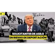 Darío Noticias- Solicitantes de asilo en riesgo de deportación 