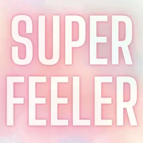 Super Feeler: A BPD Podcast