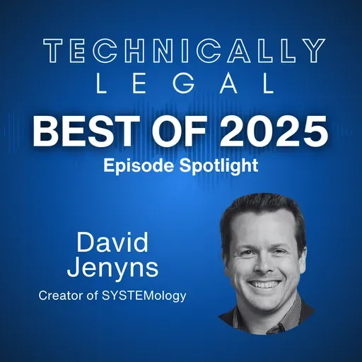 Best of 2025: Building and Documenting Better Legal Workflows: Insights from Systemology Author David Jenyns