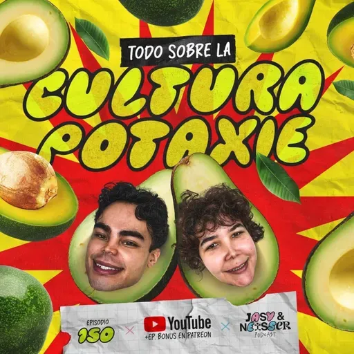 TODO SOBRE LA CULTURA POTAXIE 🥑 - JASY Y NEISSER EP 150