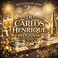 REVEILLON DEEP HOUSE ELEGANCE 2026 DJ CARLOS HENRIQUE