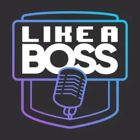 Like a Boss