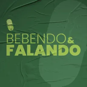 Bebendo e Falando