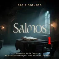 Salmos 1 - Os justos e os ímpios (Narração para dormir e relaxar)