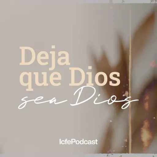 Deja Que Dios Sea Dios