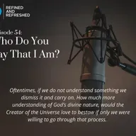 Who Do You Say That I Am? | Ep. 54