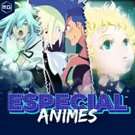 #01 - Especial Animes