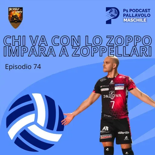 Episodio 74 M - Chi va con lo zoppo impara a Zoppellari