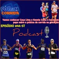 EPISÓDIO #44-5°T -💻🎧🎙️AO VIVO! FÓRUM CORRIDA  é no canal do PaceLonge com a Paloma recebendo a Ceça Lima e Kennia Costa e num papo sobre a prática da corrida na gestação.