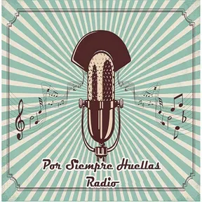 Por Siempre Huellas Radio
