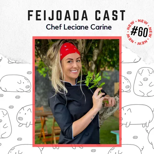 #60: Chef Leciane Carine