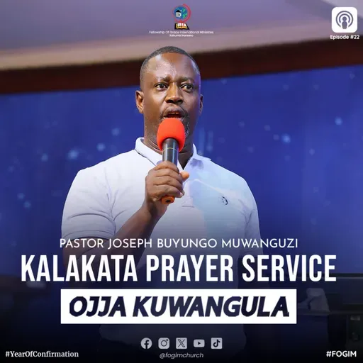 The Kalakata Prayer Service (Okusaba Okw'Akawungeezi) - Pastor Joseph Buyungo Muwanguzi