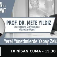 "Yerel Yönetimlerde Yapay Zeka Kullanımı" | Bölüm580