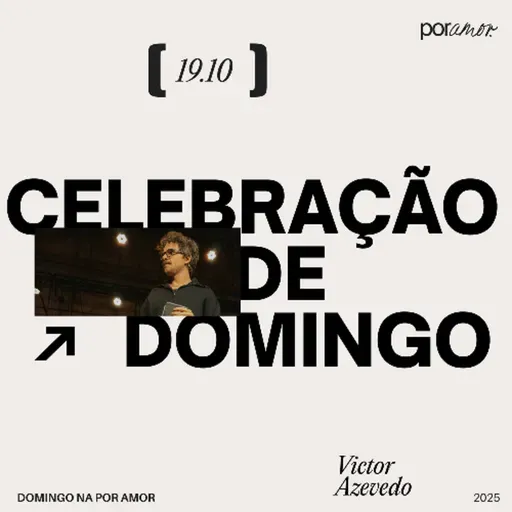Celebração de Domingo | Igreja Por Amor | Victor Azevedo | 19 de Outubro de 2025