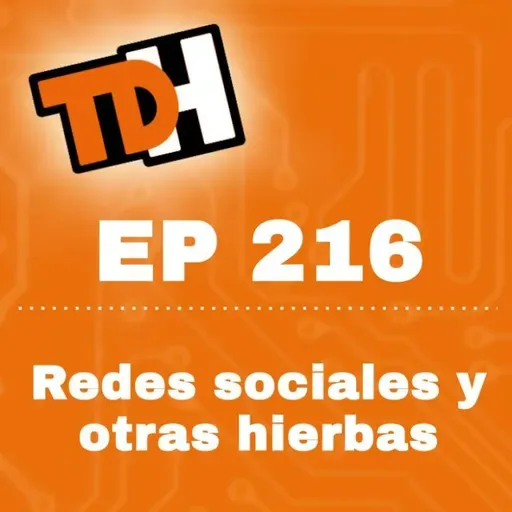 216 Redes sociales y otras hierbas