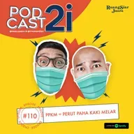 #110 "PPKM= Perut Paha Kaki Melar"