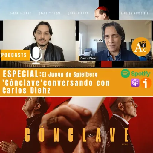 Especial : 'Cónclave' conversando con Carlos Diehz