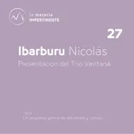 Trío Ventana | Entrevista a Nicolás Ibarburu