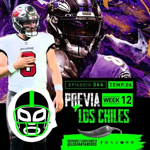 Los Matchups de la Semana 12 + Los Chiles