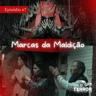 #67 - Marcas da Maldição