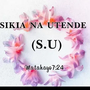SIKIA NA UTENDE (S.U)