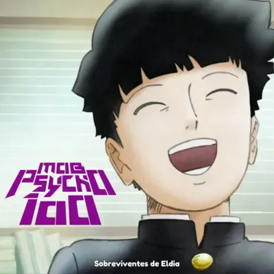 SdE#77 - Mob Psycho 100 tem o final perfeito