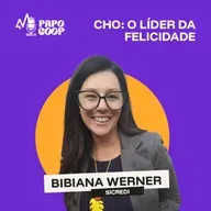 PAPO COOP T05E16 - CHO: O LÍDER DA FELICIDADE