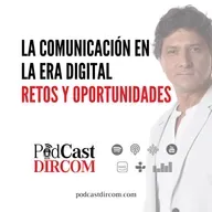 La comunicación en la era digital: retos y oportunidades