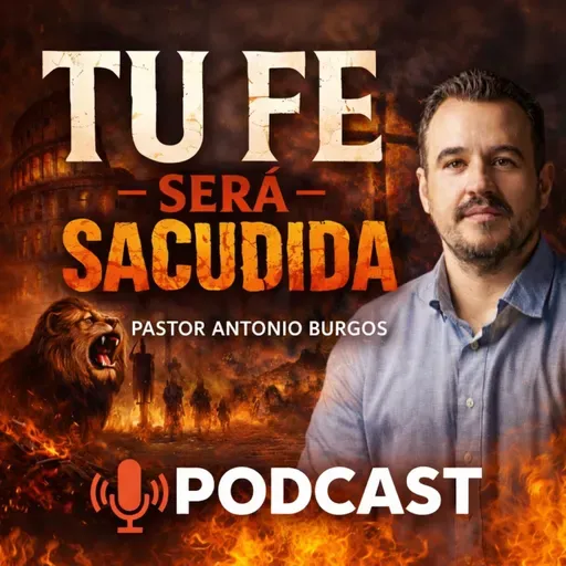 TU FE SERÁ SACUDIDA - PASTOR ANTONIO BURGOS