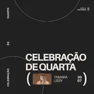 Celebração de Quarta | Igreja Por Amor | Tamara Lissy | 30 de Julho de 2025