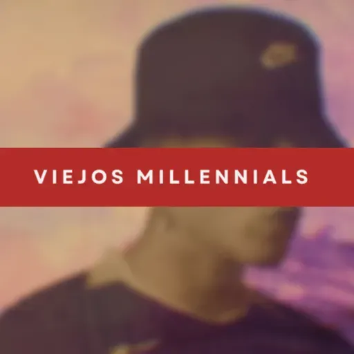 Viejos Millennials Episodio 238 - "El Manifesto"