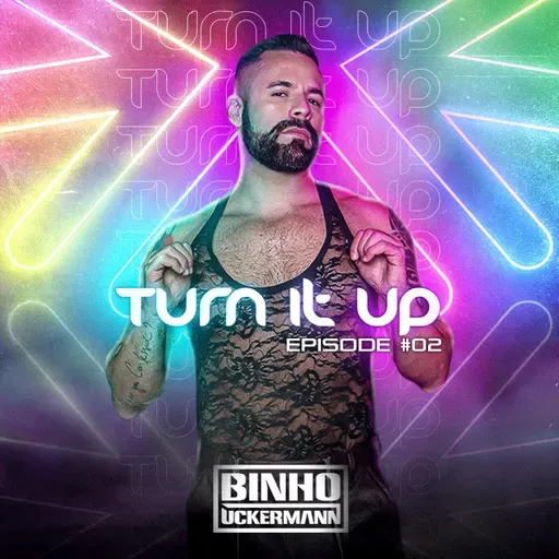 DJ Binho Uckermann - Turn It Up Episode #02