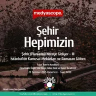 434 - Şehir Hepimizin : Şehir (planlama) nereye gidiyor? (3) | İstanbul’un kamusal mekânları ve Ramazan Gülten
