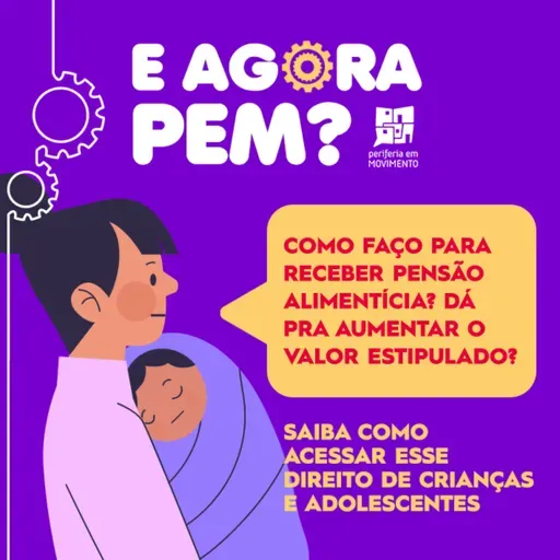 Pensão Alimentícia. E agora PEM?
