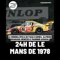 MOMENTOS CLÁSSICOS: 24H DE LE MANS DE 1978, A CORRIDA ÉPICA DE PAULO GOMES, ALFREDO GUARANÁ MENEZES E MARINHO AMARAL!