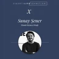 Ekmob Kurucu Ortağı Sunay Şener Sigorta Life Sohbetleri'nde!