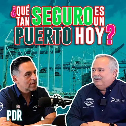 Secretos detrás de la seguridad portuaria | Germán Hernández | PDRT4E25
